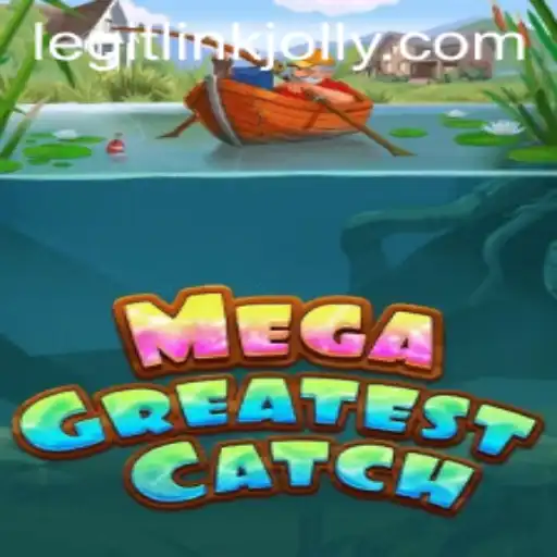 Exploring the Thrilling World of MegaGreatestCatch: The Jollyph Adventure